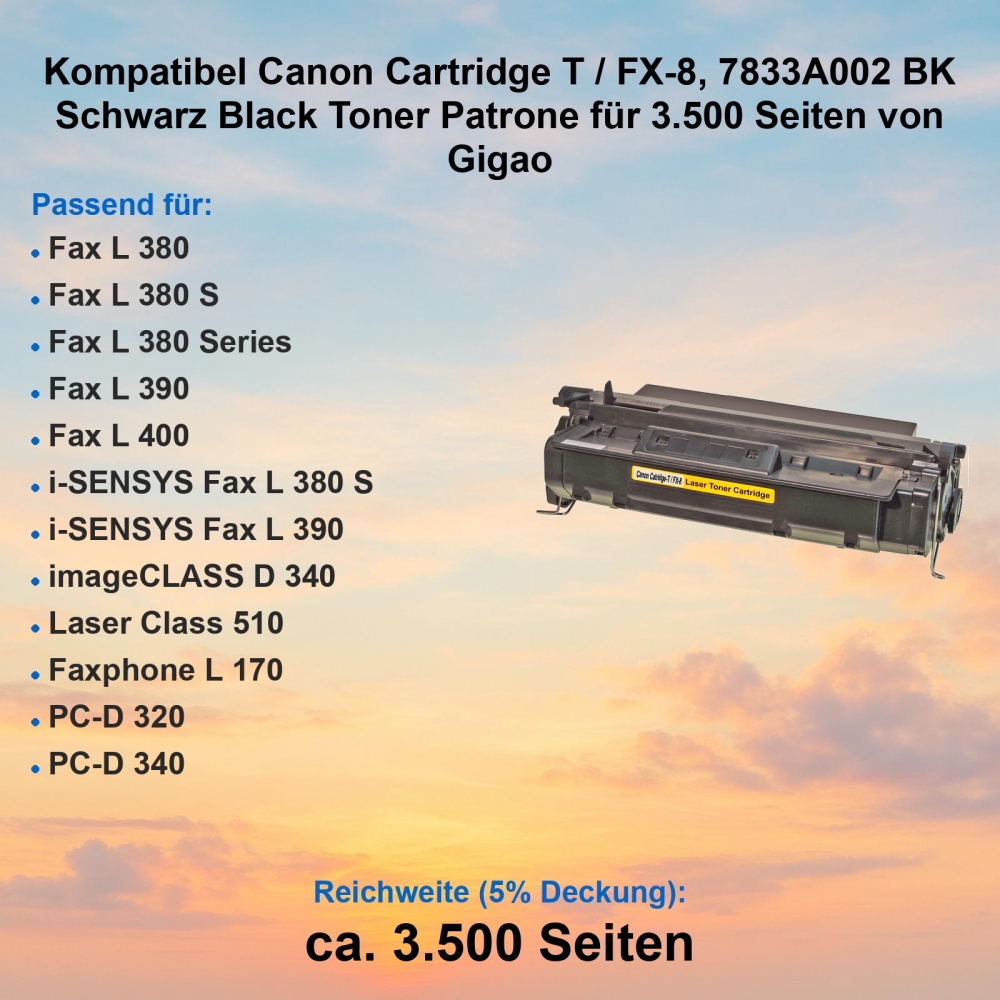 Kompatibel Canon Cartridge T / FX-8, 7833A002 BK Schwarz Black Toner Patrone für 3.500 Seiten von Gigao