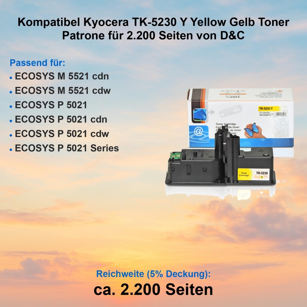 Kompatibel Kyocera TK-5230 Y Yellow Gelb Toner Patrone für 2.200 Seiten von D&C