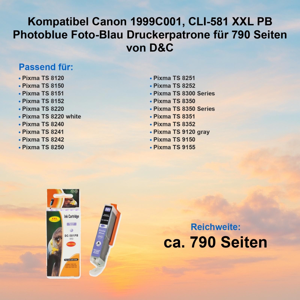 Kompatibel Canon 1999C001, CLI-581 XXL PB Photoblue Foto-Blau Druckerpatrone für 790 Seiten von D&C