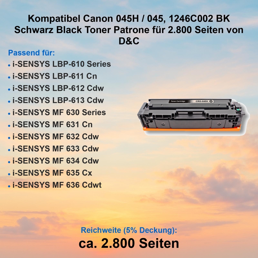Kompatibel Canon 045H / 045, 1246C002 BK Schwarz Black Toner Patrone für 2.800 Seiten von D&C