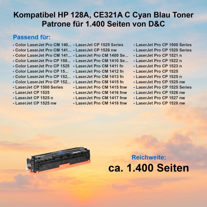 Kompatibel HP 128A, CE321A C Cyan Blau Toner Patrone für 1.400 Seiten von D&C
