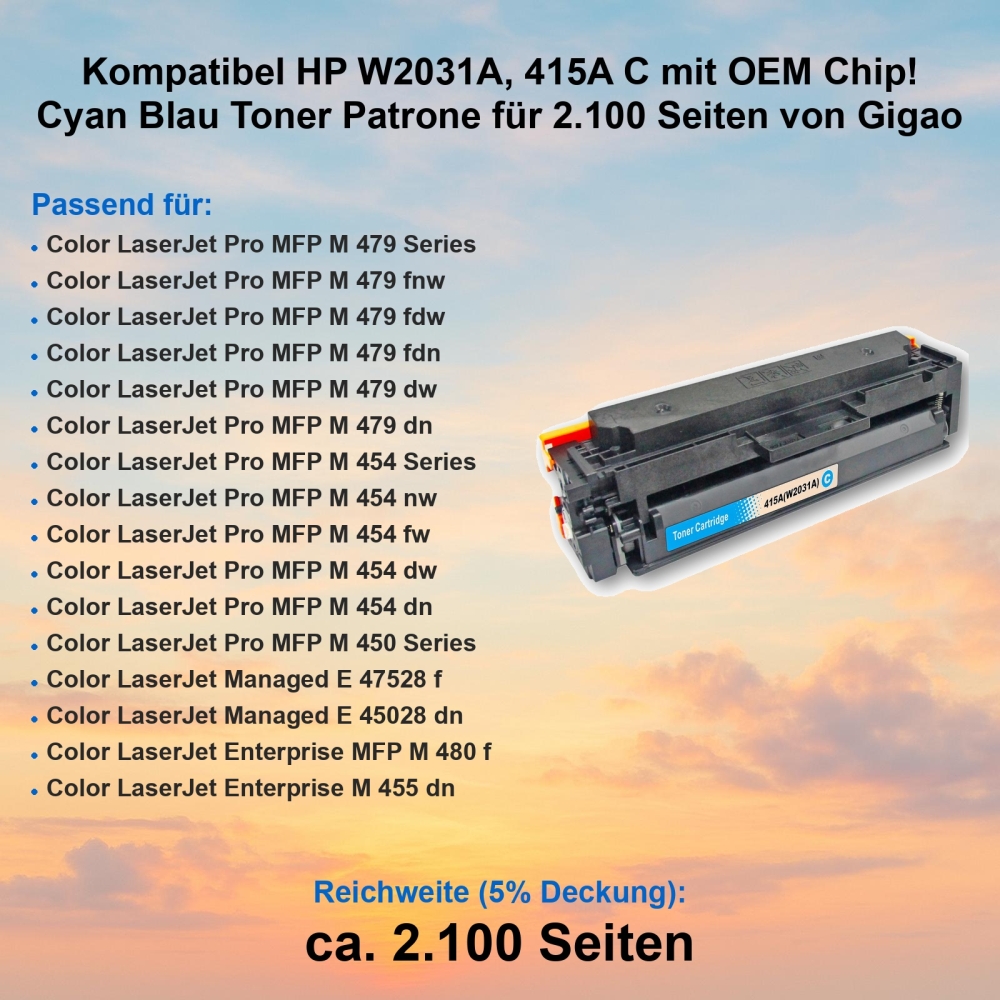 Kompatibel HP W2031A, 415A C mit OEM Chip! Cyan Blau Toner Patrone für 2.100 Seiten von Gigao