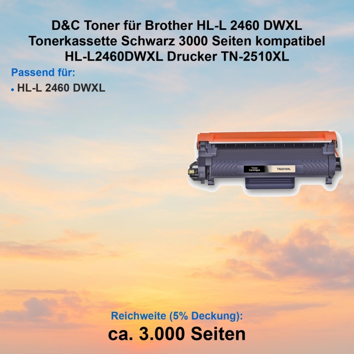 Kompatibel Toner Brother HL-L 2460 DWXL (TN-2510XL) Schwarz Tonerkassette für HL-L2460DWXL Drucker