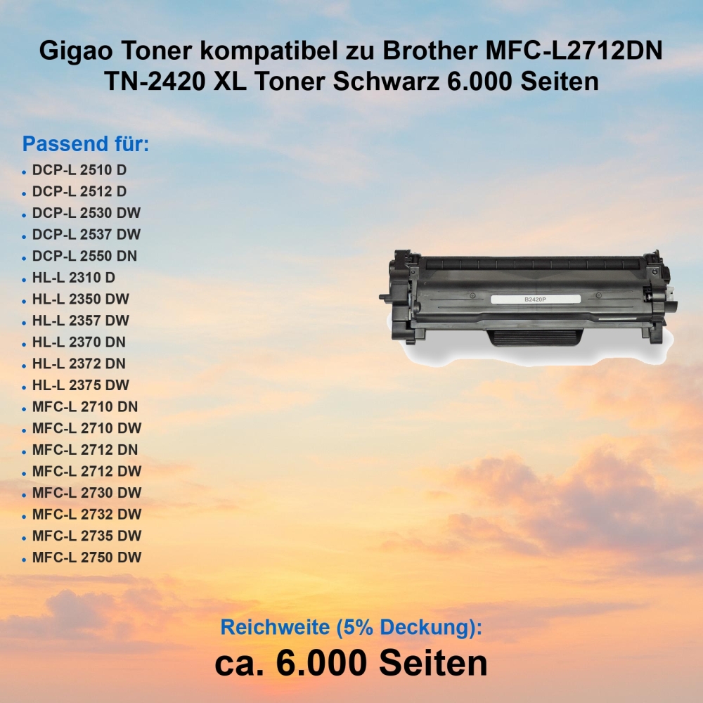 Gigao Toner kompatibel zu Brother MFC-L2712DN TN-2420 XL Toner Schwarz 6.000 Seiten