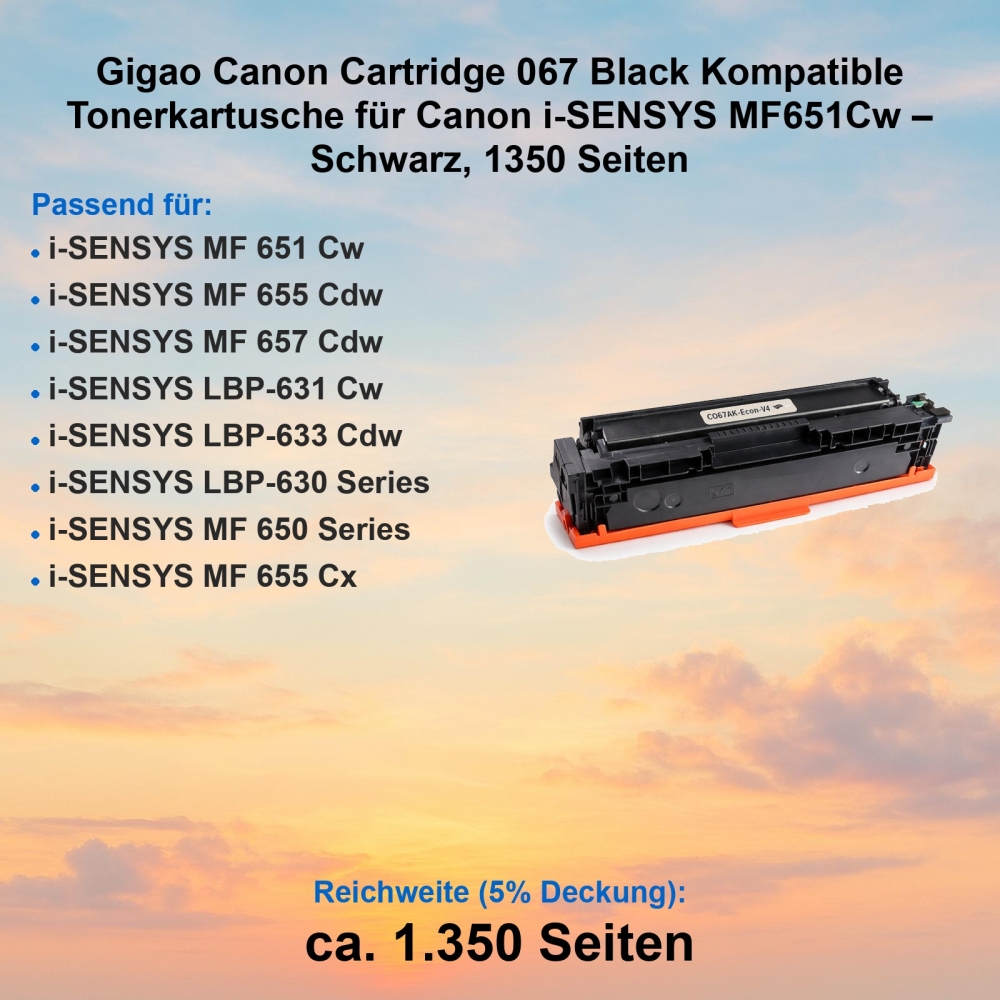 Gigao Canon Cartridge 067 Black Kompatible Tonerkartusche für Canon i-SENSYS MF651Cw – Schwarz, 1350 Seiten