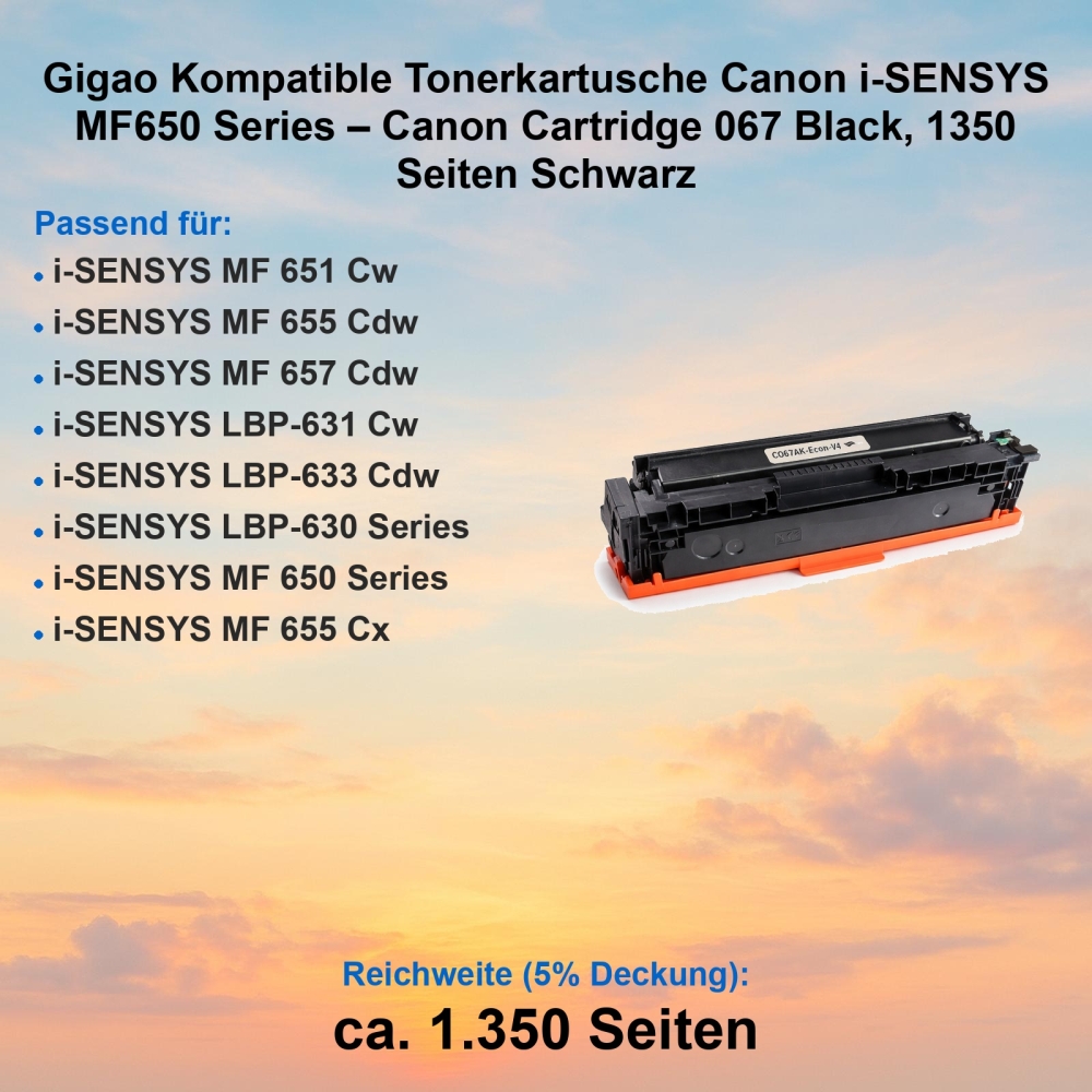 Gigao Kompatible Tonerkartusche Canon i-SENSYS MF650 Series – Canon Cartridge 067 Black, 1350 Seiten Schwarz