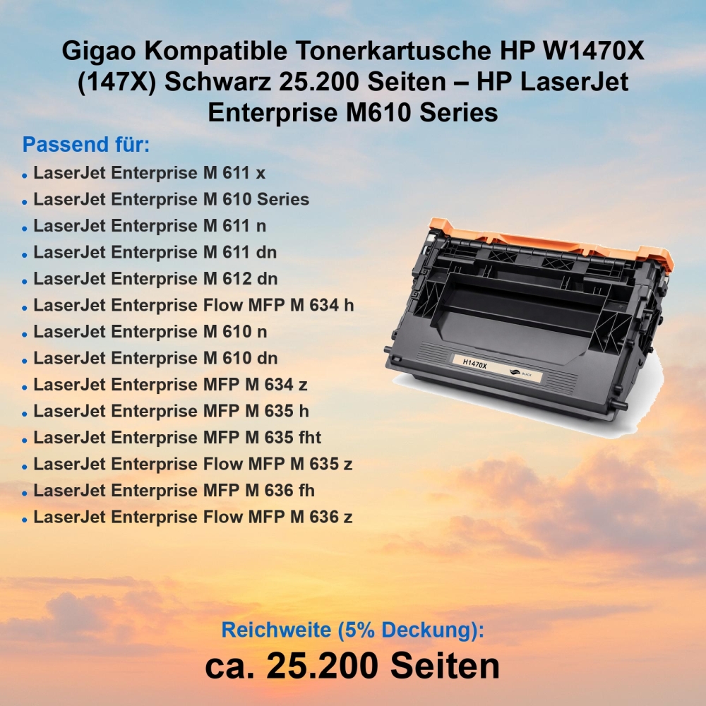 Gigao Kompatible Tonerkartusche HP W1470X (147X) Schwarz 25.200 Seiten – HP LaserJet Enterprise M610 Series
